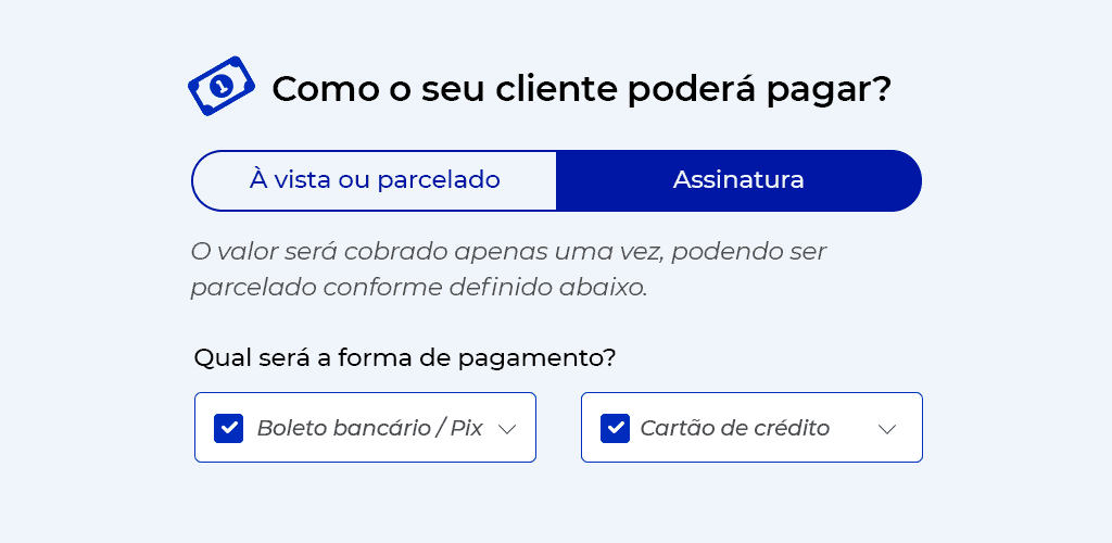 Interface do Asaas na criação do link de pagamento. Segunda etapa: Como o seu cliente poderá pagar? À vista, parcelado ou por assinatura?