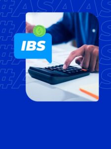 Imposto IBS: entenda o novo imposto e suas implicações