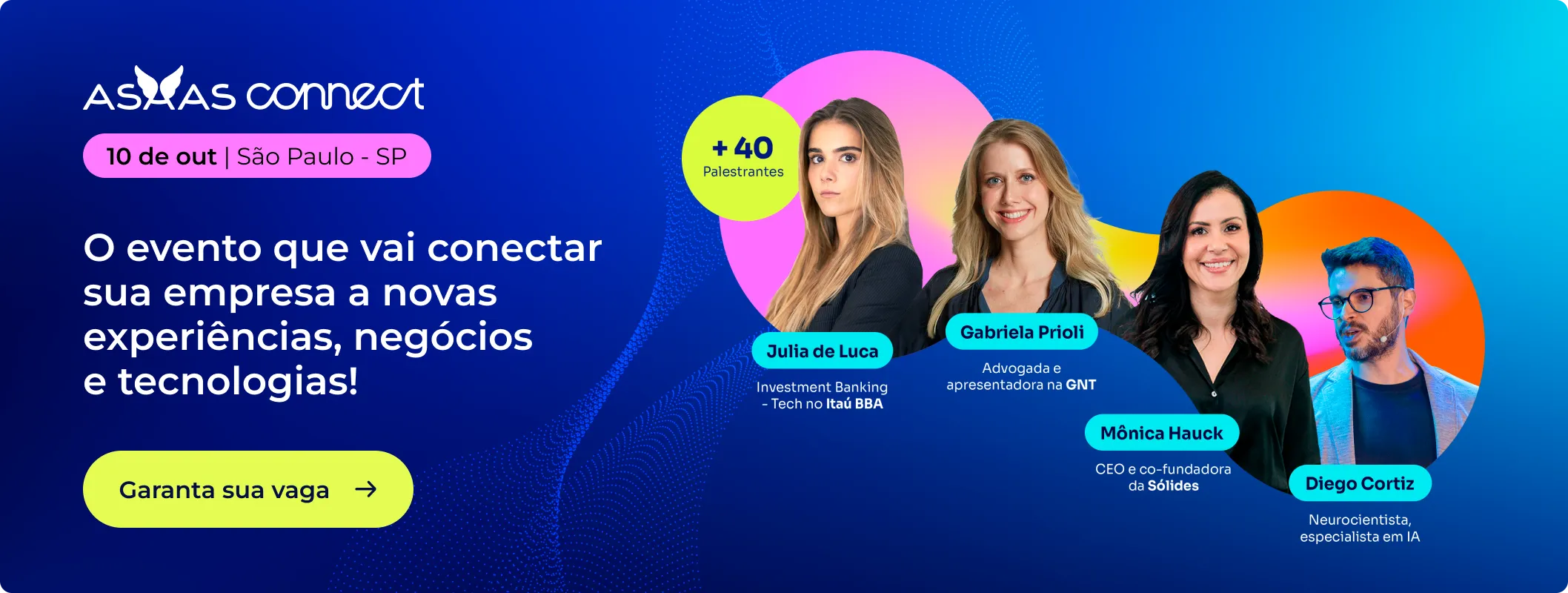 banner dos palestrantes do Asaas connect.