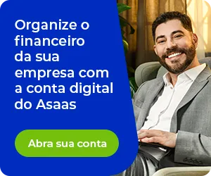 Organize o financeiro da sua empresa com a conta digital do Asaas Abra sua conta