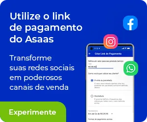 Utilize o link de pagamento do Asaas Transforme suas redes sociais em poderosos canais de venda Experimente