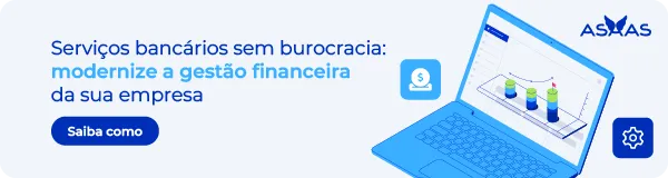Serviços bancários sem burocracia: modernize a gestão financeira da sua empresa. Saiba como.