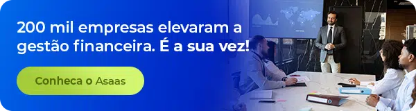 200 mil empresas elevaram a gestão financeira. É sua vez! Conheça o Asaas