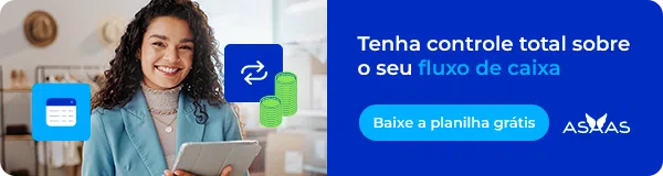 Tenha controle total sobre o seu fluxo de caixa. Baixe a planilha grátis!
