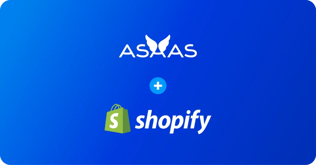 Integração Asaas e Shopify.