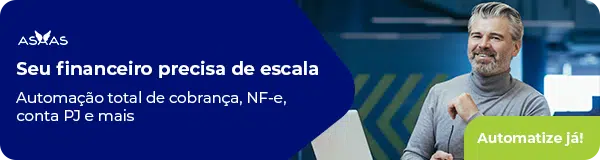 Seu financeiro precisa de escala. Automação total de cobrança, NF-e, conta PJ e mais. Automatize já!