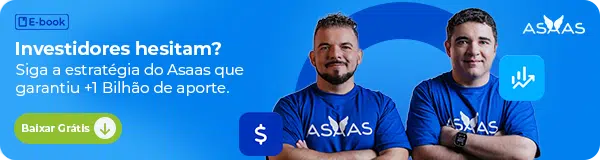 Investidores hesitam? Siga a estratégia do Asaas que garantiu +1 Bilhão de aporte. Baixar grátis!