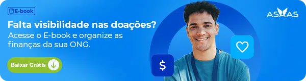 Falta visibilidade nas doações? Acesse o E-book e organize as finanças da sua ONG. Baixar grátis!