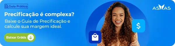 Precificação é complexa? Baixe o Guia de Precificação e calcule sua margem ideal. Baixar grátis!
